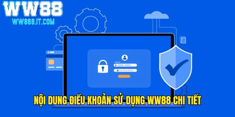 noi-dung-dieu-khoan-su-dung-ww88